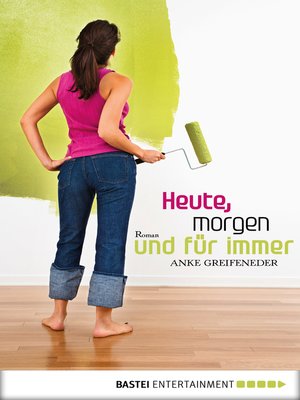 cover image of Heute, morgen und für immer